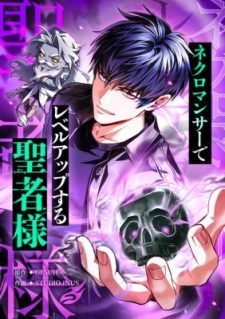 The Saint Levels up Through Necromancy