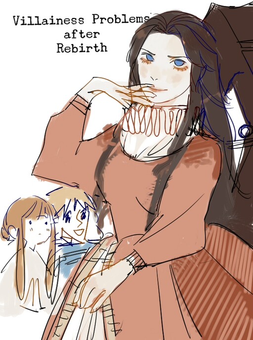 Villainess Problems after Rebirth