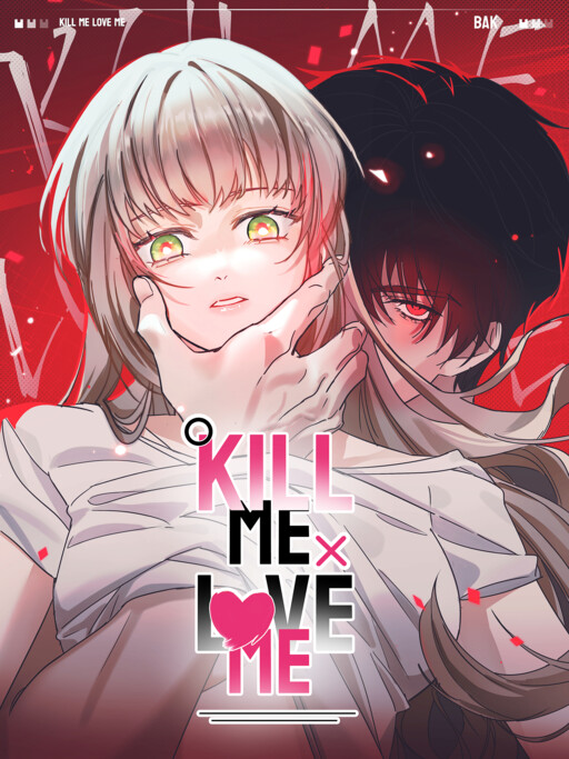 Kill Me, Love Me