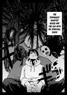 The Strongest Haunted House and the Guy With No Spiritual Sense
